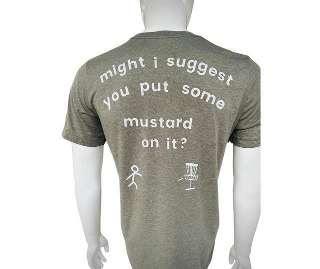 Men's mustard disc golf t-shirt back view "might i suggest you put some mustard on it?" – Odin Disc Golf
